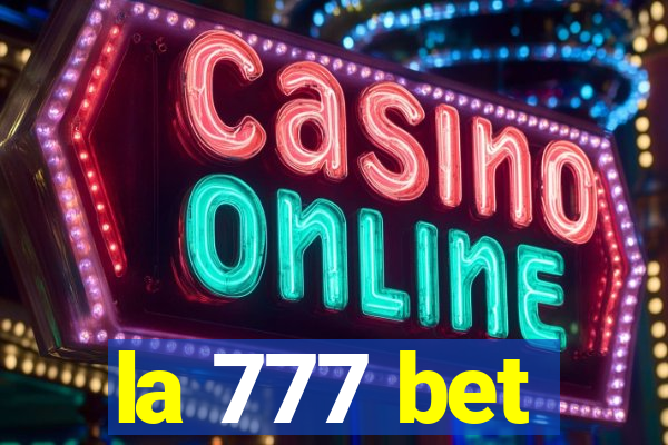 la 777 bet